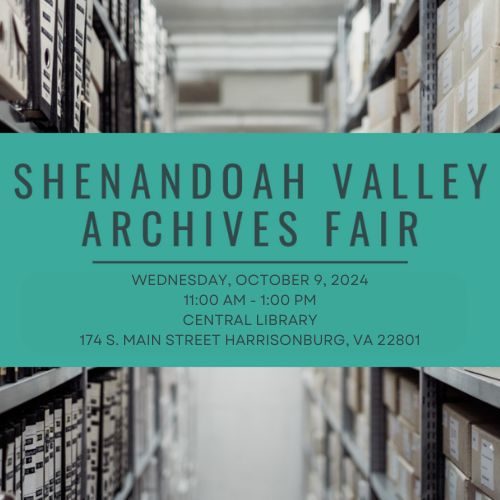 Shenandoah Valley Archives Fair | 11 p.m.