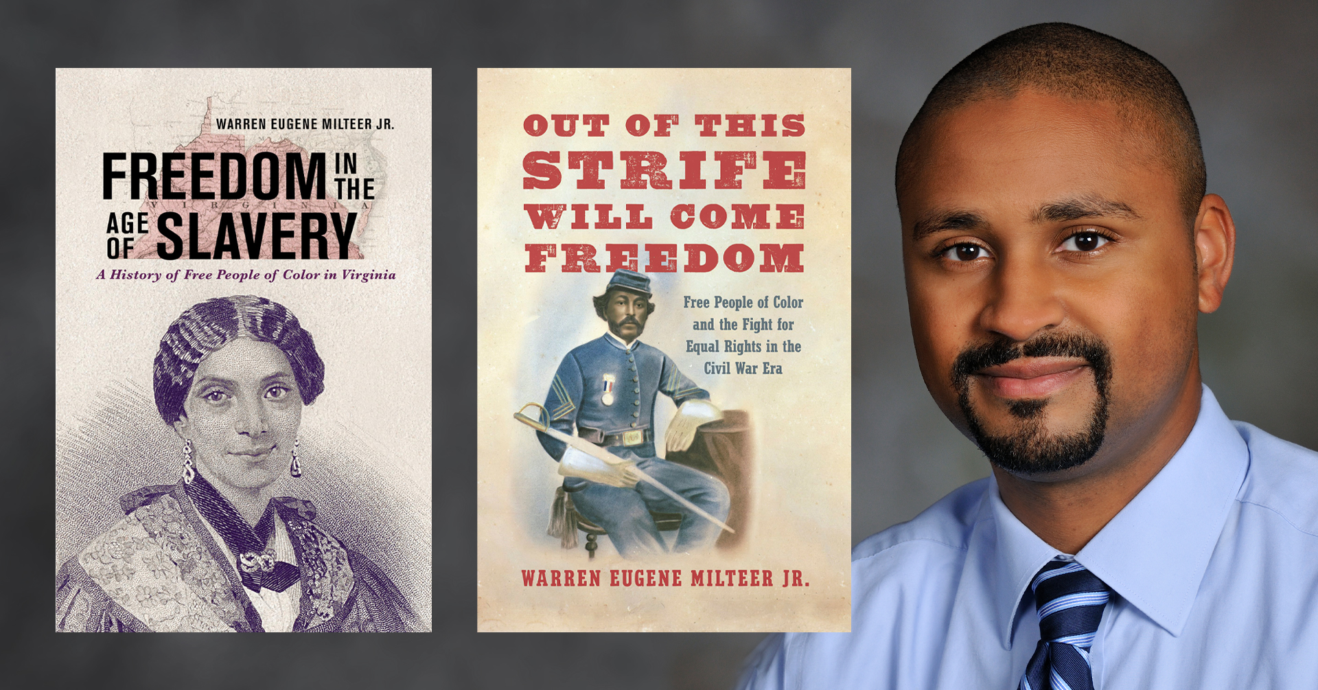 Book jackets and headshot for Warren Milteer Jr.